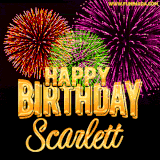 A golden 'Happy Birthday Scarlett' message with vibrant fireworks in the background, creating a festive and celebratory vibe in this animated name GIF.