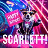 Animated GIF of a cool dog wearing a suit and sunglasses, holding a 'Happy Birthday' sign for Scarlett, set against a bright and colorful neon party background.