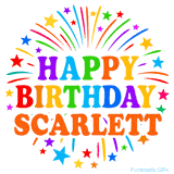Happy Birthday Scarlett' GIF with rainbow-colored letters, colorful stars, and fireworks on white background.