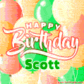 Happy Birthday Image for Scott. Colorful Birthday Balloons GIF Animation.