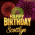 Wishing You A Happy Birthday, Scottlyn! Best fireworks GIF animated greeting card.