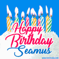 Happy Birthday GIF for Seamus with Birthday Cake and Lit Candles