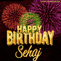 Wishing You A Happy Birthday, Sehaj! Best fireworks GIF animated greeting card.