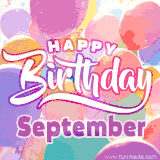 A vibrant name GIF featuring colorful balloons in shades of pink, orange, and yellow with the bold text 'Happy Birthday September' in festive fonts, creating a lively birthday vibe.