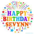 Happy Birthday Sevynn' GIF with rainbow-colored letters, colorful stars, and fireworks on white background.