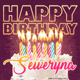 A colorful birthday cake topped with lit candles, with the words 'Happy Birthday Seweryna' in bold glowing letters on a burgundy background. Animated flames add a festive touch.