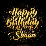 Animated GIF with colorful, festive 'Happy Birthday Shaan' text decorated with patterns, a party hat, and falling confetti. A vibrant and cheerful design for birthday celebrations.