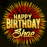 Golden 'Happy Birthday Shae' text accompanied by animated rainbow fireworks for a festive animated greeting.
