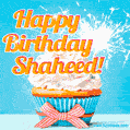 A cheerful animated GIF of a cupcake with creamy frosting, a red checkered ribbon, and a bright sparkler on top. The text 'Happy Birthday Shaheed!' is displayed in vibrant orange and red.