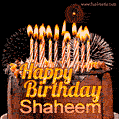 A rich chocolate cake topped with glowing birthday candles and surrounded by bright fireworks. The animated GIF displays the message 'Happy Birthday Shaheem' in golden text.