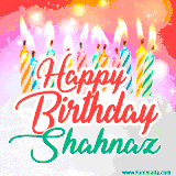 Bright birthday candles with rainbow flames on a cake, alongside the text 'Happy Birthday Shahnaz' in vibrant script in this celebratory animated GIF.
