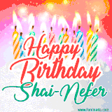 Bright birthday candles with rainbow flames on a cake, alongside the text 'Happy Birthday Shai-Nefer' in vibrant script in this celebratory animated GIF.