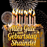 A chocolate birthday cake with glowing candles, the German text 'Alles Gute zum Geburtstag Shaindel,' and vibrant fireworks lighting up the background in an animated GIF.
