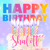 A vibrant animated name GIF with the words 'Happy Birthday Shalott' with colorful candles on a creamy cake. The background sparkles with pastel shades, adding a festive touch.