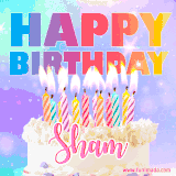 A vibrant animated name GIF with the words 'Happy Birthday Sham' with colorful candles on a creamy cake. The background sparkles with pastel shades, adding a festive touch.