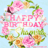 A charming animated GIF featuring 'Happy Birthday Shamira' in pink and green text, surrounded by delicate roses, leaves, and fluttering butterflies on a soft light blue pastel background.