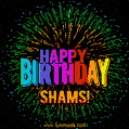 New Bursting with Colors Happy Birthday Shams GIF and Video with Music
