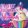 Happy Birthday Shamus - Lovely Animated GIF