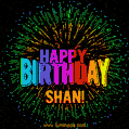 New Bursting with Colors Happy Birthday Shan GIF and Video with Music
