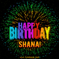 New Bursting with Colors Happy Birthday Shana GIF and Video with Music