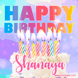 A vibrant animated name GIF with the words 'Happy Birthday Shanaya' with colorful candles on a creamy cake. The background sparkles with pastel shades, adding a festive touch.