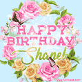 A charming animated GIF featuring 'Happy Birthday Shanel' in pink and green text, surrounded by delicate roses, leaves, and fluttering butterflies on a soft light blue pastel background.