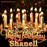 A glowing personalized birthday GIF with name Shanell featuring lit candles with intricate designs, warm lighting, and the text 'Happy Birthday' in an elegant font.