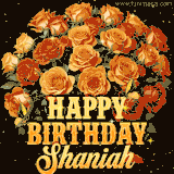 Animated bouquet of orange roses with moving butterfles and golden 'Happy Birthday Shaniah' text, surrounded by sparkling accents and a dark backdrop for a luxurious feel.