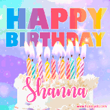 A vibrant animated name GIF with the words 'Happy Birthday Shanna' with colorful candles on a creamy cake. The background sparkles with pastel shades, adding a festive touch.