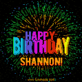 A colorful animated GIF featuring the text 'Happy Birthday Shannon!' in rainbow colors with a dynamic iridescent firework display in the background.