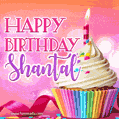 Happy Birthday Shantal - Lovely Animated GIF