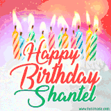 Bright birthday candles with rainbow flames on a cake, alongside the text 'Happy Birthday Shantel' in vibrant script in this celebratory animated GIF.