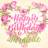 A stunning heart made of pink roses surrounds the elegant script text 'Happy Birthday Shantelle' on a soft beige background. Animated sparkles add a magical and festive feel.