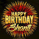 Golden 'Happy Birthday Shanti' text accompanied by animated rainbow fireworks for a festive animated greeting.