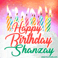Happy Birthday GIF for Shanzay with Birthday Cake and Lit Candles
