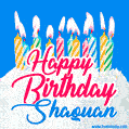 Happy Birthday GIF for Shaquan with Birthday Cake and Lit Candles