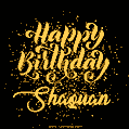 Happy Birthday Card for Shaquan - Download GIF and Send for Free