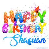 Animated GIF with colorful, festive 'Happy Birthday Shaquan' text decorated with patterns, a party hat, and falling confetti. A vibrant and cheerful design for birthday celebrations.