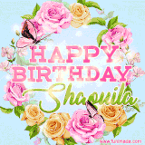 A charming animated GIF featuring 'Happy Birthday Shaquila' in pink and green text, surrounded by delicate roses, leaves, and fluttering butterflies on a soft light blue pastel background.