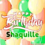Animated GIF featuring colorful balloons in the background with the cheerful text 'Happy Birthday Shaquille'.