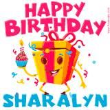 A vibrant and funny gift box character with a happy face dancing with a cupcake and the text 'Happy Birthday Sharalyn,' surrounded by animated confetti and party vibes.