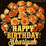 Animated bouquet of orange roses with moving butterfles and golden 'Happy Birthday Shariyah' text, surrounded by sparkling accents and a dark backdrop for a luxurious feel.