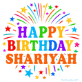 Happy Birthday Shariyah' GIF with rainbow-colored letters, colorful stars, and fireworks on white background.