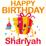 A vibrant and funny gift box character with a happy face dancing with a cupcake and the text 'Happy Birthday Shariyah,' surrounded by animated confetti and party vibes.