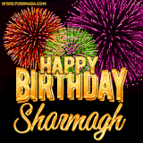 A golden 'Happy Birthday Sharmagh' message with vibrant fireworks in the background, creating a festive and celebratory vibe in this animated name GIF.