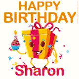 A vibrant and funny gift box character with a happy face dancing with a cupcake and the text 'Happy Birthday Sharon,' surrounded by animated confetti and party vibes.