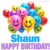 An animated birthday-themed name GIF with colorful smiling balloons and bold 'Shaun, Happy Birthday!' text for a celebratory touch.