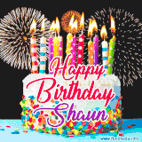 A lively happy birthday animated GIF showcasing a colorful birthday cake covered in sprinkles, topped with glowing candles, and surrounded by vibrant fireworks. The name 'Shaun' is featured in elegant script.