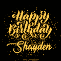 Happy Birthday Card for Shayden - Download GIF and Send for Free