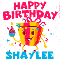 Funny Happy Birthday Shaylee GIF